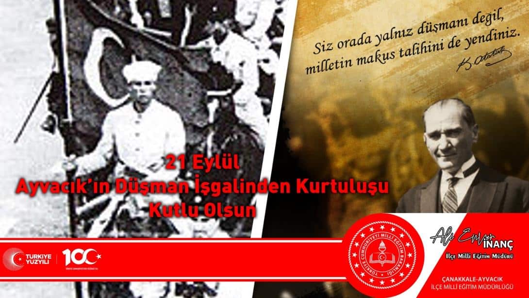 21 Eylül Ayvacık'ın Kurtuluşu Kutlu Olsun
